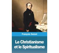 Le Christianisme Et Le Spiritualisme