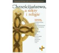 Le christianisme, les sectes et les religions - (Literatur, Religion auf Polnisch)