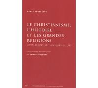 Le Christianisme, L'histoire Et Les Grandes Religions - Conférences Britanniques De 1923