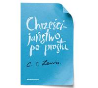 Le christianisme simplement - C.S. Lewis (Literatur, Religion auf Polnisch)