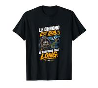 Le Chrono est Bon Humour Course a Pied T-Shirt Graphique avec Valeur
