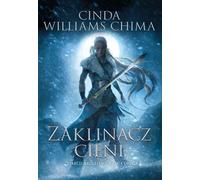 Le Chuchoteur d'Ombres Le Choc des Royaumes Livre 2 - Cinda Williams Chima (Literatur, Fantastik, Fantasy auf Polnisch)