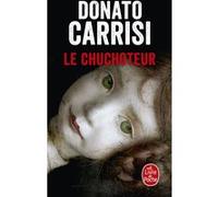 Le Chuchoteur Donato Carrisi (Auteur)