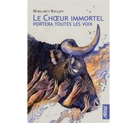 Le chœur immortel portera toutes les voix - Margaret Killjoy - Argyll Editions - broché - Roman