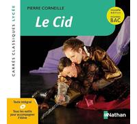 Le Cid - Corneille - Edition pédagogique Lycée - Nouvelle édition BAC - Carrés classiques Nathan