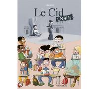 Le Cid en 4e B (nouvelle édition) - Véropée - Boite A Bulles Pictavita - broché - Anthologie