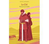 Le Cid ( Folio Junior Textes classiques )