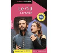 Le cid Nouvelle édition avec cahier photos - Pierre Corneille - Belin Education - Gallimard - broché - Scolaire / Universitaire