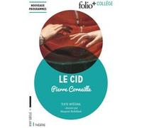 Pierre Corneille – Le Cid – Tragi-comédie (1637) – Gallimard, Poche