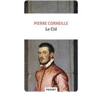 Le Cid Pierre Corneille (Auteur), Didier Bazy (Préface)