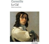 Le Cid Pierre Corneille (Auteur), Jean Serroy (Edité par)