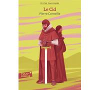 Pierre Corneille – Le Cid – Folio Junior (Textes classiques) – Gallimard