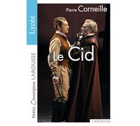 Le Cid - spécial lycée - Petits classiques Larousse