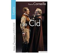 Pierre Corneille – Le Cid – Spécial lycée – Petits classiques Larousse – Livre