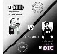 Le Cid vs Le Dic : ÉPISODE I: ou manifeste du street classik