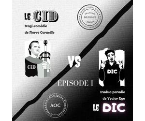 Le Cid vs Le Dic : ÉPISODE I: ou manifeste du street classik