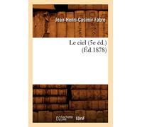 Le ciel (5e éd.) (Éd.1878)