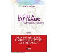 Le ciel a des jambes - Mélancolies ovales - Benoît Jeantet - Du Volcan Eds - broché - Guide