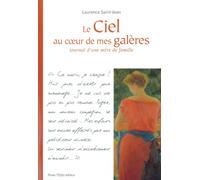 Le ciel au coeur de mes galères, journal d'une mère de famille