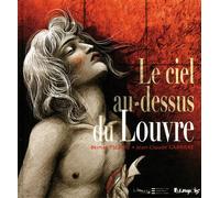 Le Ciel au-dessus du Louvre - Bernar Yslaire - Futuropolis - cartonné - Bande dessinée
