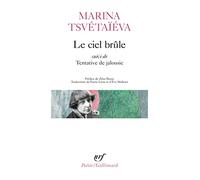 Marina Tsvetaïeva – Le ciel brûle / Tentative de jalousie – Gallimard Poche