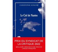 Le ciel de Nantes - Christophe Honoré - Solitaires Intempestifs - broché - Théâtre