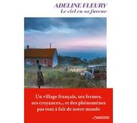 Le Ciel en sa fureur Adeline Fleury (Auteur)