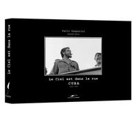 Le ciel est dans la rue: Cuba 1962-1965