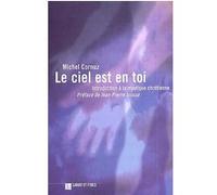 Le ciel est en toi Michel Cornuz (Auteur), Jean-Pierre Jossua (Auteur)