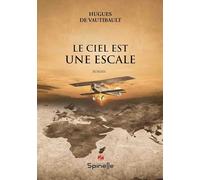 Le ciel est une escale