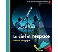 Claude Delafosse – Le ciel et l'espace – Document jeunesse dès 3 ans – Broché