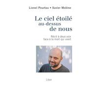 Le Ciel étoilé au-dessus de nous: Récit à deux voix face à la mort qui vient
