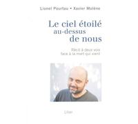 Le Ciel étoilé au-dessus de nous: Récit à deux voix face à la mort qui vient