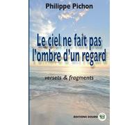 Le ciel ne fait pas l'ombre d'un regard