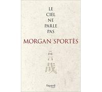 Le ciel ne parle pas