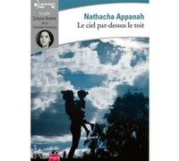 Le ciel par-dessus le toit Nathacha Appanah (Auteur)