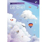 Le ciel - Radka Piro - Albatros - relié - Document jeunesse