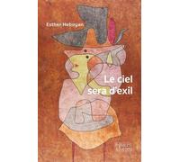 Le ciel sera d'exil