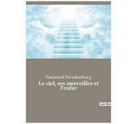 Le Ciel, Ses Merveilles Et L'enfer
