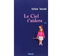 Le Ciel t'aidera