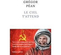 Le Ciel t'attend - Rentrée littéraire janvier 2024 Gregor Pean (Auteur)