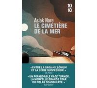 Le cimetière de la mer Aslak Nore (Auteur), Loup-Maëlle Besançon (Traduction)