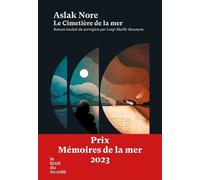 Le cimetière de la mer - Aslak Nore - Le Bruit Du Monde - broché - Roman