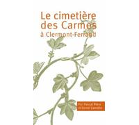 Le cimetière des Carmes à Clermont-Ferrand