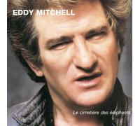Eddy Mitchell Sessions 1980-1982 : Le Cimetière Des Éléphants