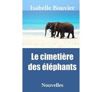 Le cimetière des éléphants