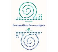 Le Cimetière Des Escargots