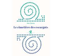 Le cimetière des escargots - Marc Daniau - Thierry Magnier Eds - Poche - Roman junior