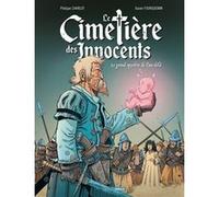 Le Cimetière des innocents - vol. 03/3 Philippe Charlot (Auteur), Xavier Fourquemin (Dessinateur)