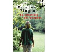 Le Cimetière des poupées - Mazarine Pingeot - Points - Poche - Roman